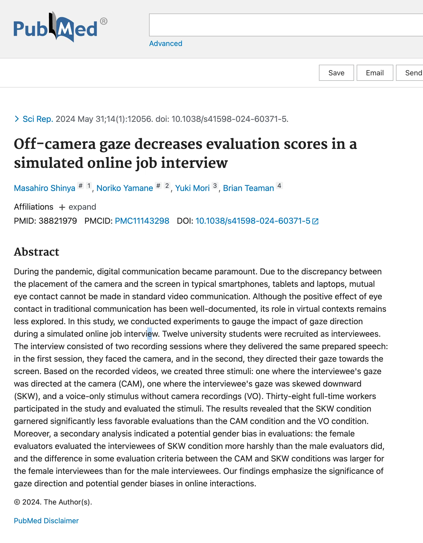 PubMed abstract: interviewees whose gaze skewed downward were rated below both camera gaze and a voice-only version