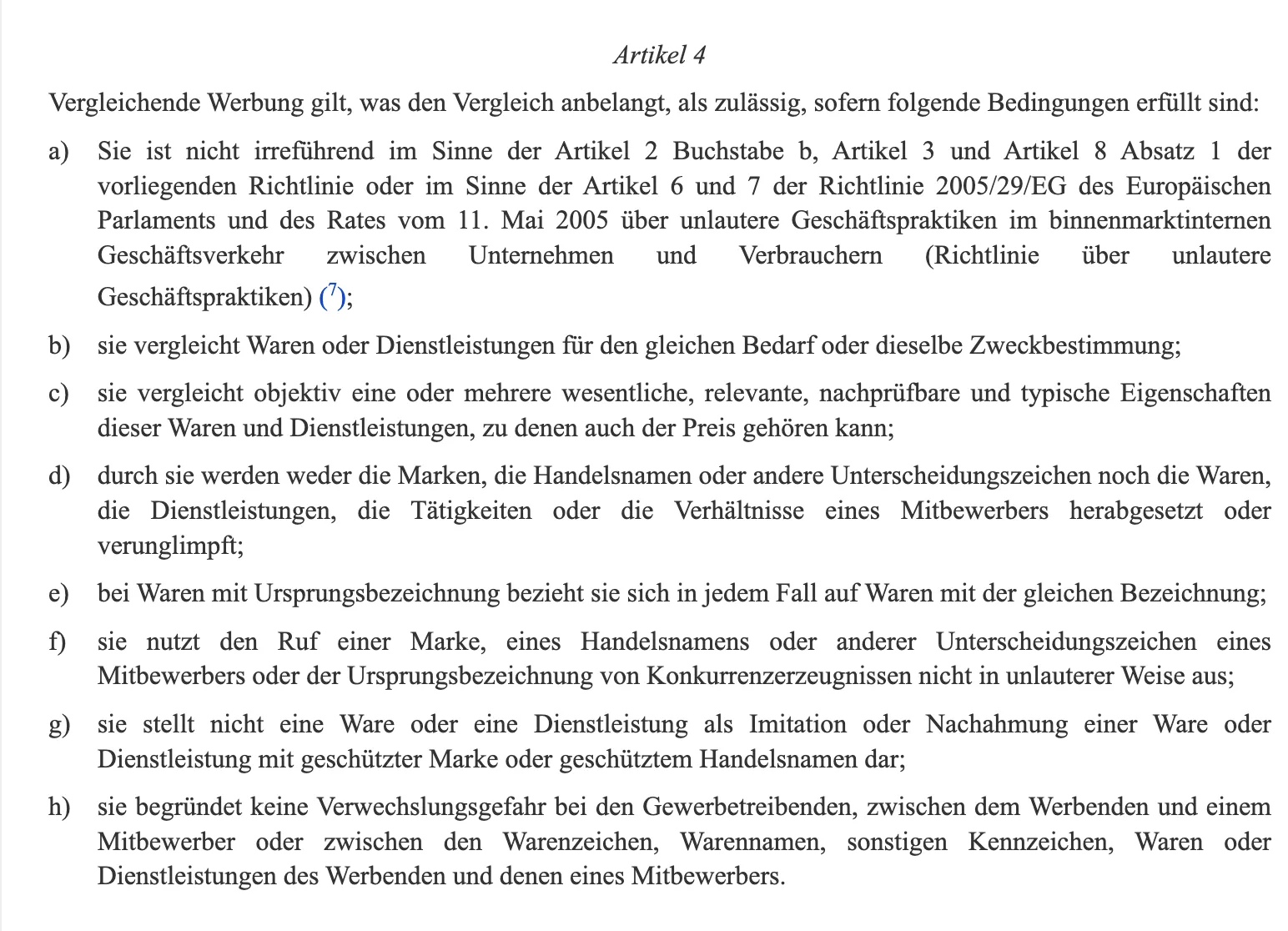Text der EU-Richtlinie: Vergleichende Werbung ist zulässig, wenn die aufgeführten Bedingungen erfüllt sind.